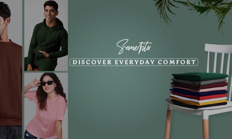 Somefits: Where Comfort Confidence and Style Converge