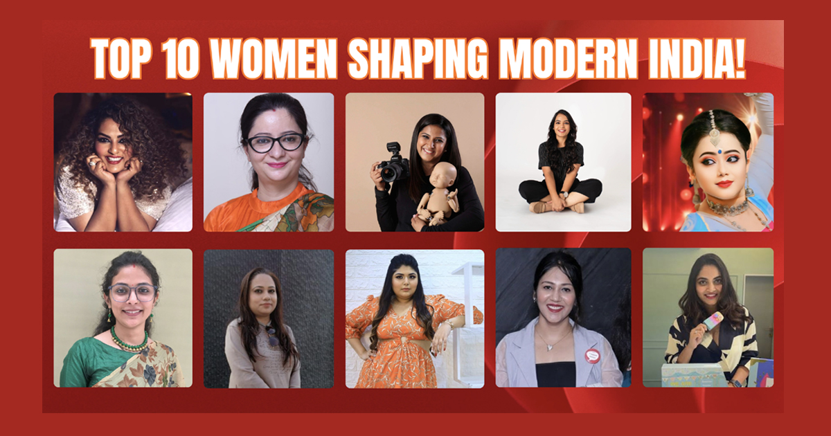 Champions of Change – Top 10 Women Shaping Modern India!.