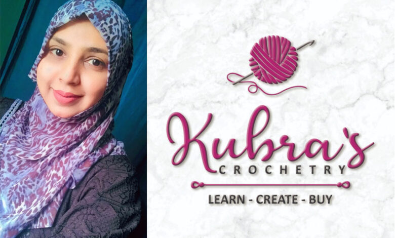 Nilofar Shaikh, KUBRA'S CROCHETRY, Crochet artist, crochet tutor